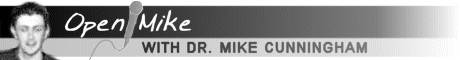 Open Mike - with Dr. Mike Cunningham